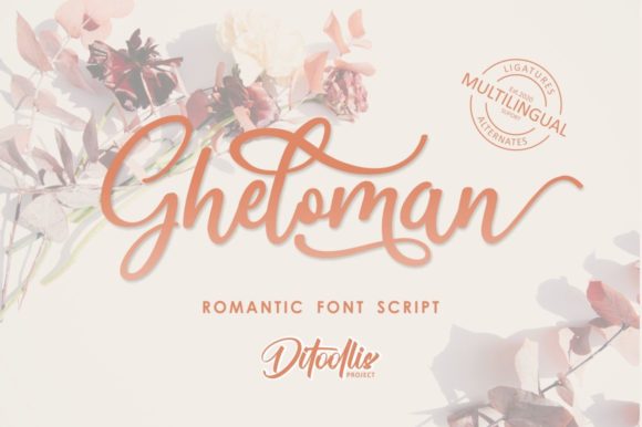 Gheloman Script: A Modern Romantic Typeface for Editorial Design