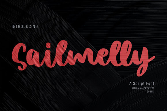 Sailmelly Script: A Romantic Font for Memorable Campaigns